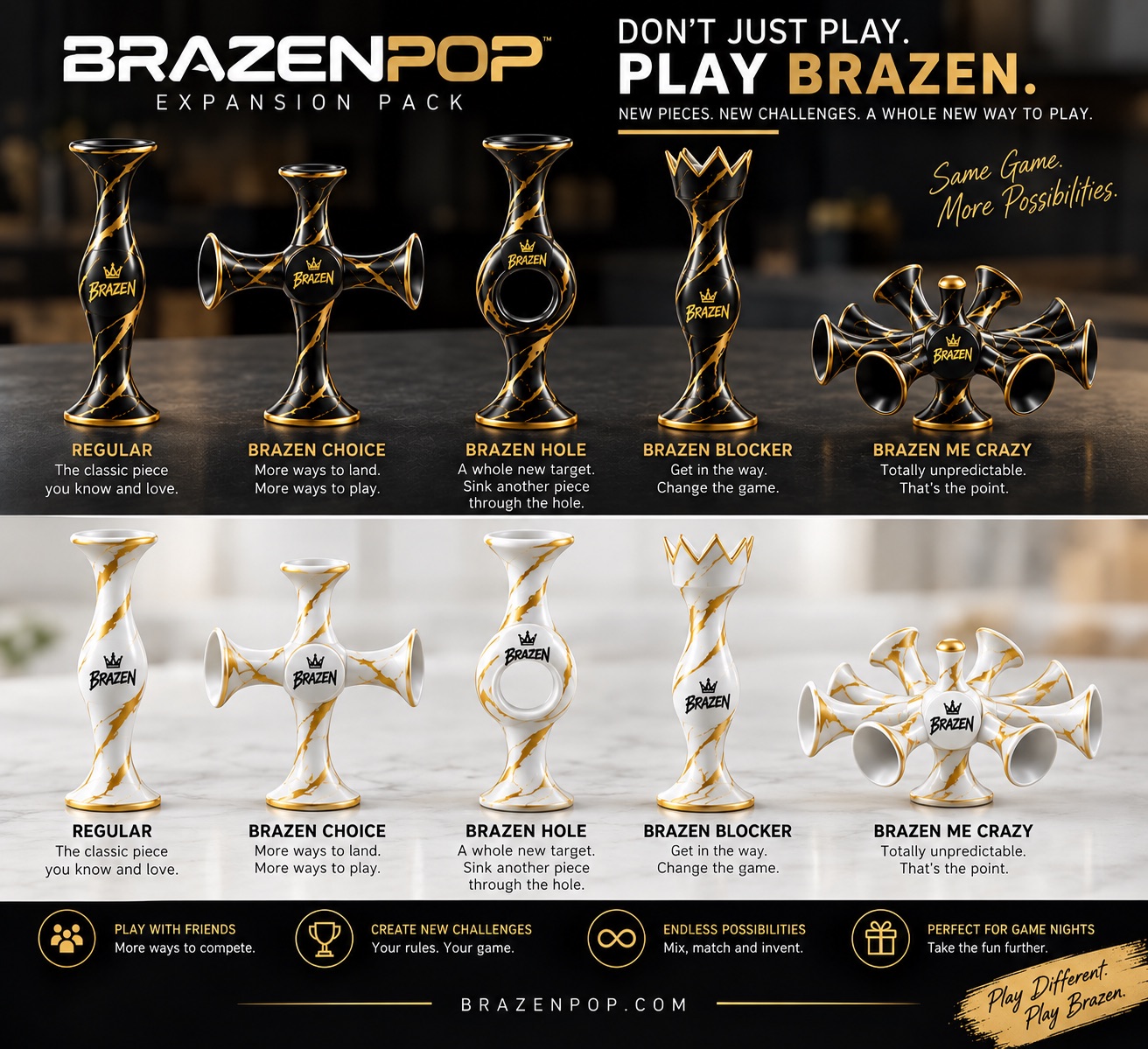 BrazenPop expansion pieces in black-and-gold and white-and-gold: Regular, Brazen Choice, Brazen Hole, Brazen Blocker and Brazen Me Crazy.